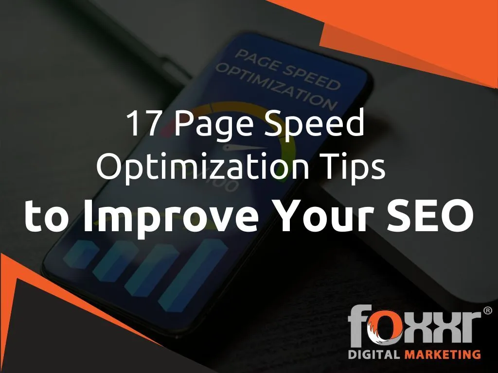 17 Page Speed Optimization Tips to Improve Your SEO
