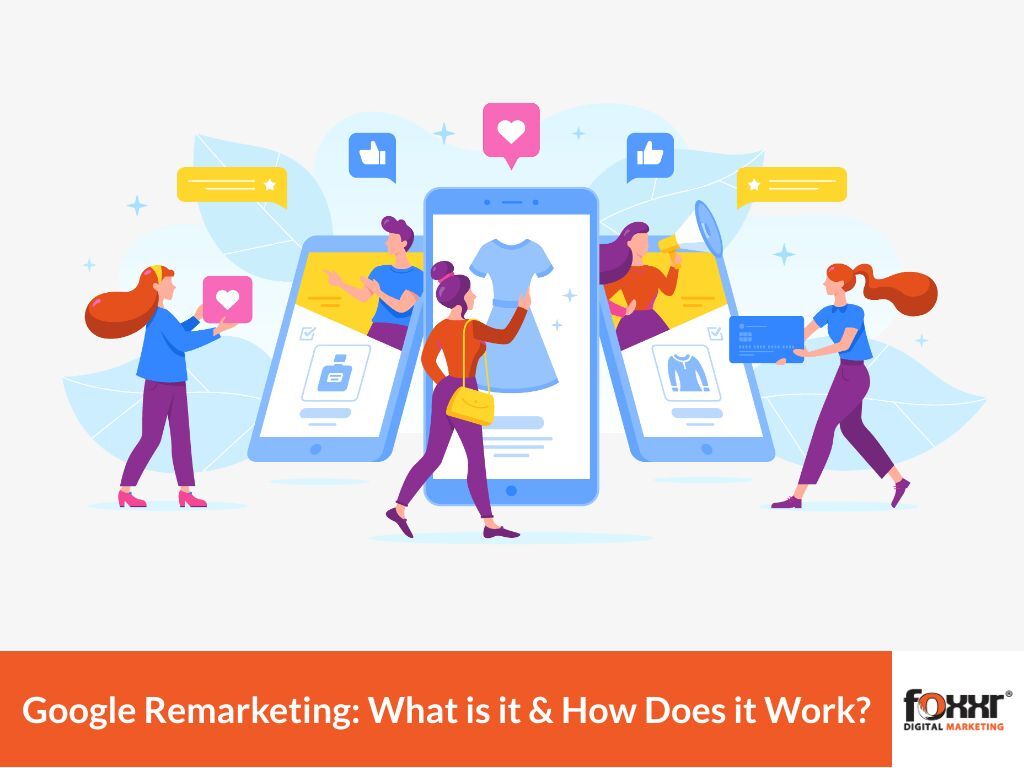 how does google remarketing work