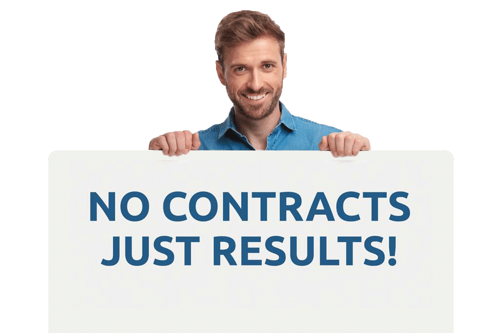 No Contracts Just Results No Contacts Just Results