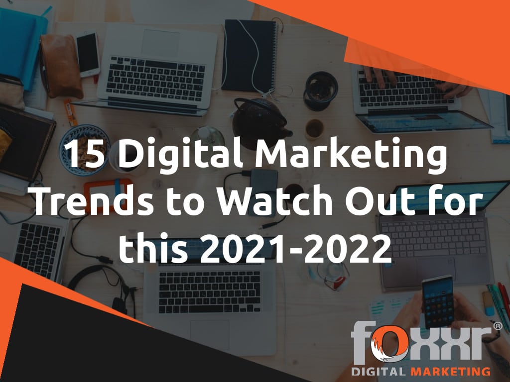 Digital marketing trends 2021 2022