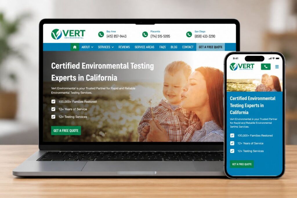 Responsive website display for vert environmental, showing a laptop and mobile view of the homepage. Highlights certified environmental testing services in california, including family-friendly imagery, service features, and prominent call-to-action buttons for free quotes and contact information.